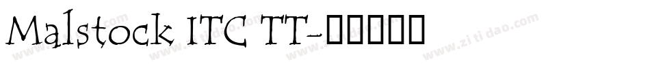Malstock ITC TT字体转换